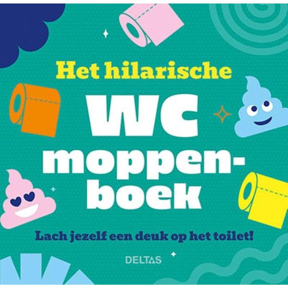 Deltas het hilarische wc moppenboek