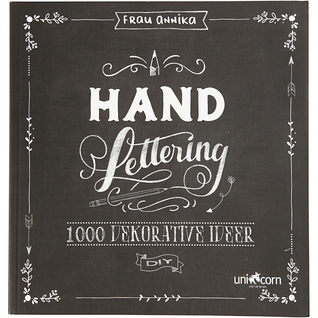 Hand lettering - 1000 ideas, size 22x23 cm, thickness 2 cm, number of pages 143, 1 piece, Danish text