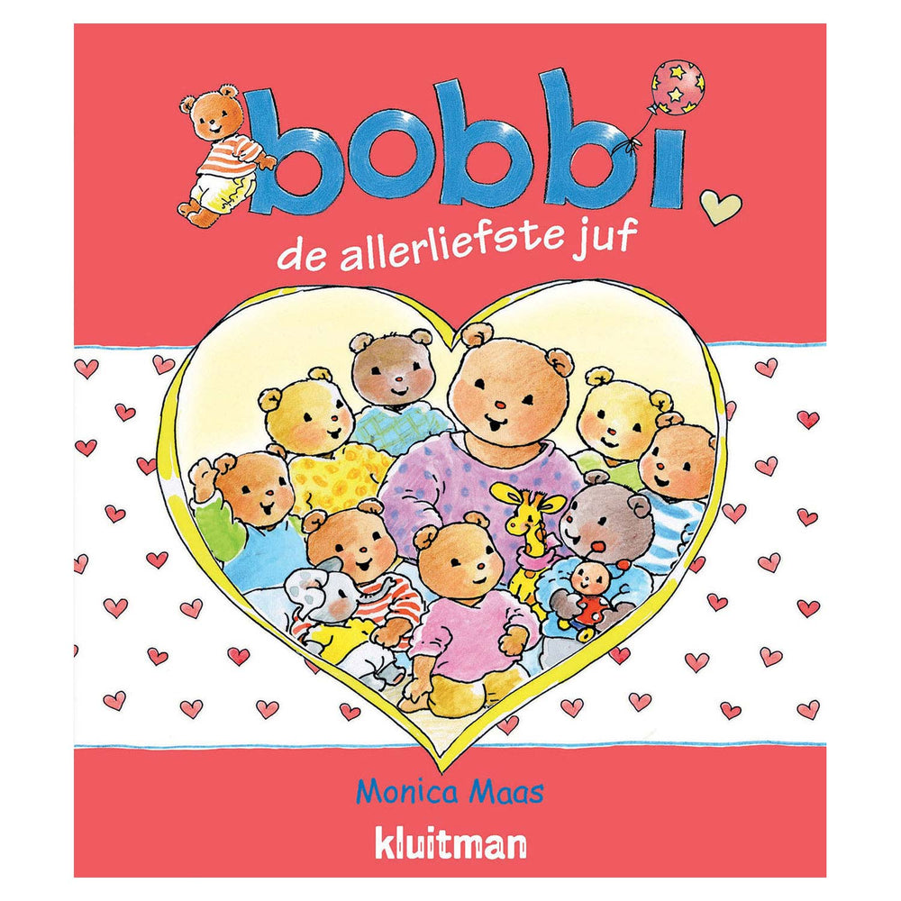 Uitgeverij kluitman bobbi de allerliefste juf