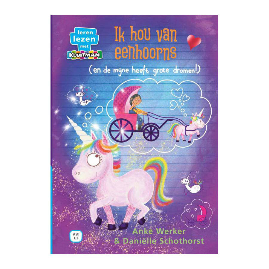 Uitgeverij kluitman ik hou van eenhoorns (en de mijne heeft grote dromen!) avi e3