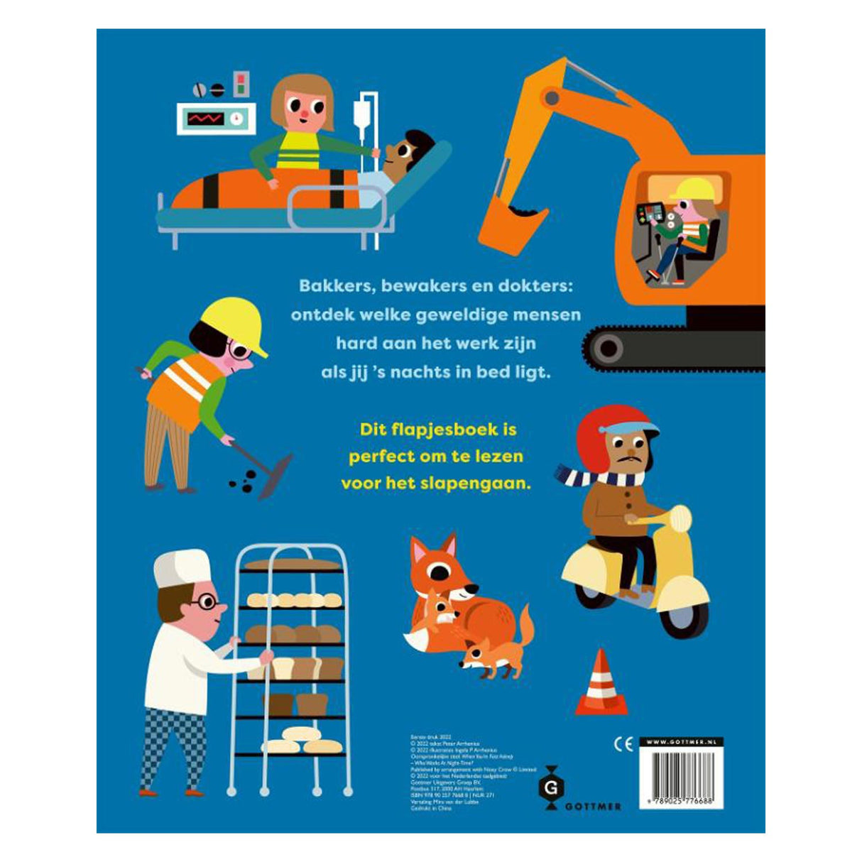 Gottmer uitgevers groep s nachts als jij slaapt, wordt er hard gewerkt