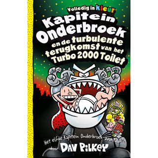 Boek kapitein onderbroek en de turbulente terugkomst van het turbo 2000 toilet