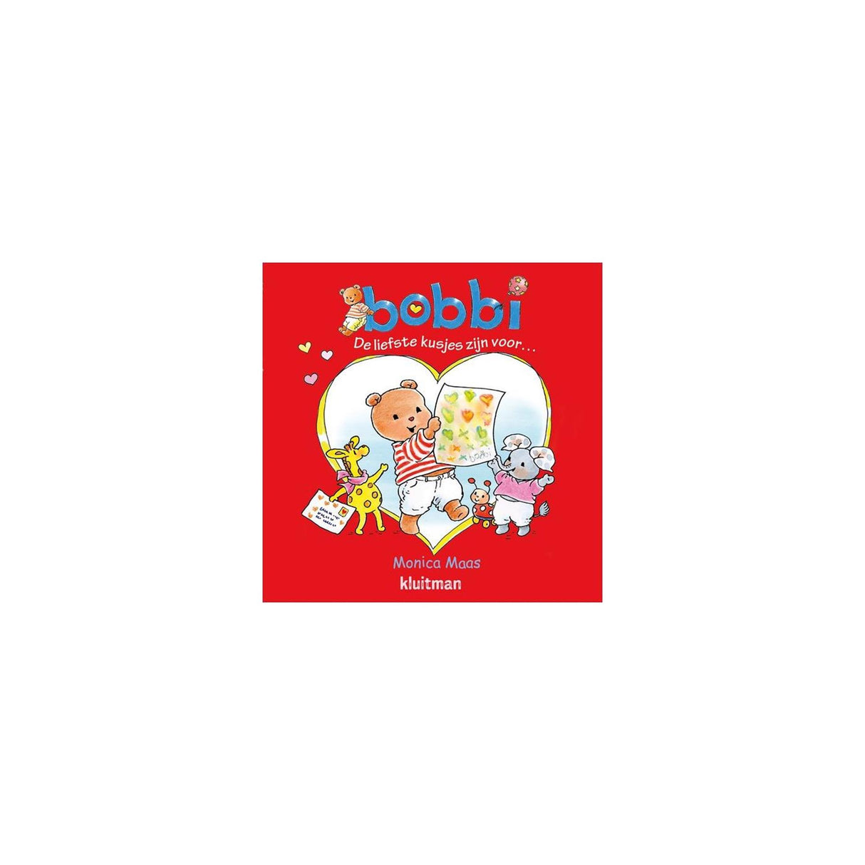 Kluitman bobbi de liefste kusjes zijn voor