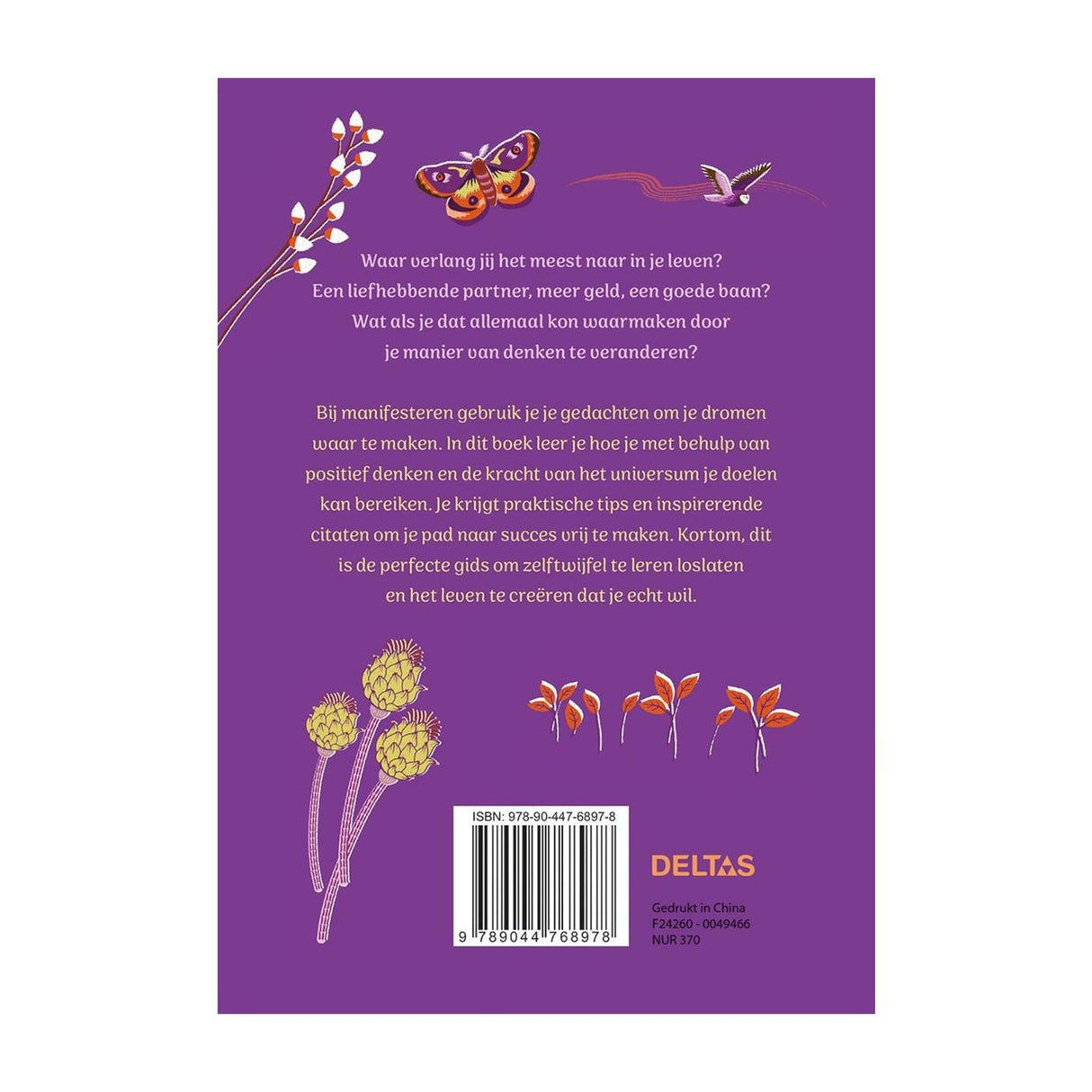 Deltas de kracht van manifesteren