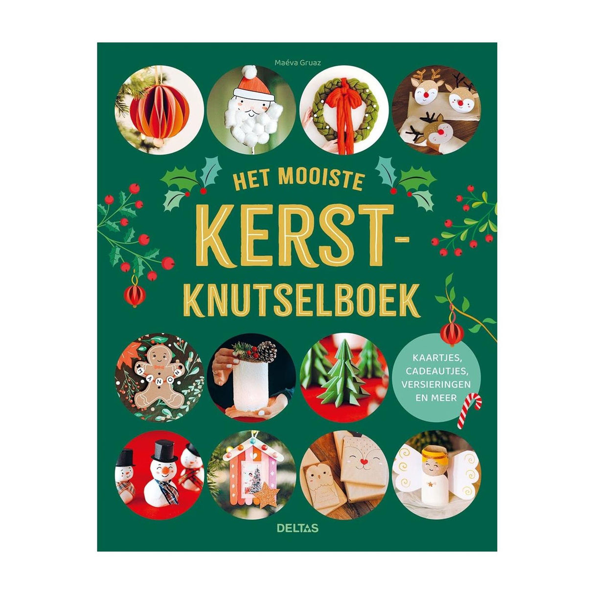 Deltas het mooiste kerstknutselboek