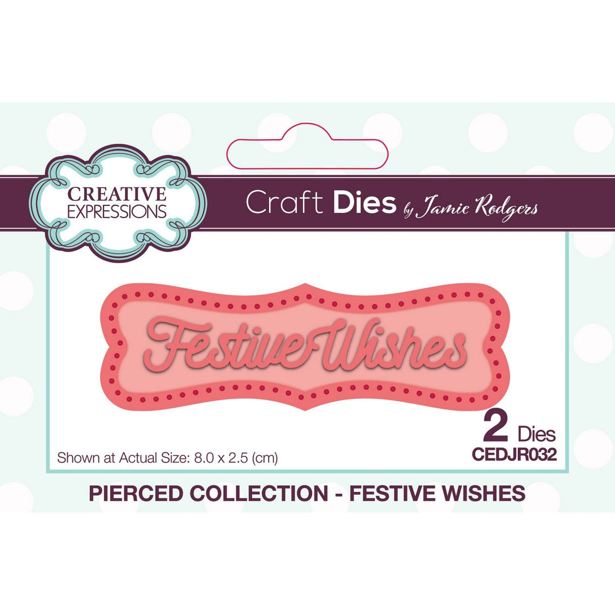 Creative expressions • craft die festive wishes