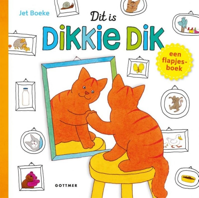 Gottmer uitgevers groep dit is dikkie dik! (flapjesboek)