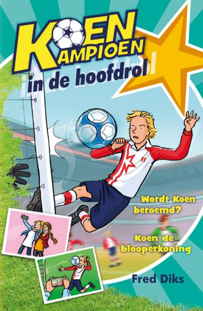Uitgeverij kluitman koen kampioen (9+) - in de hoofdrol