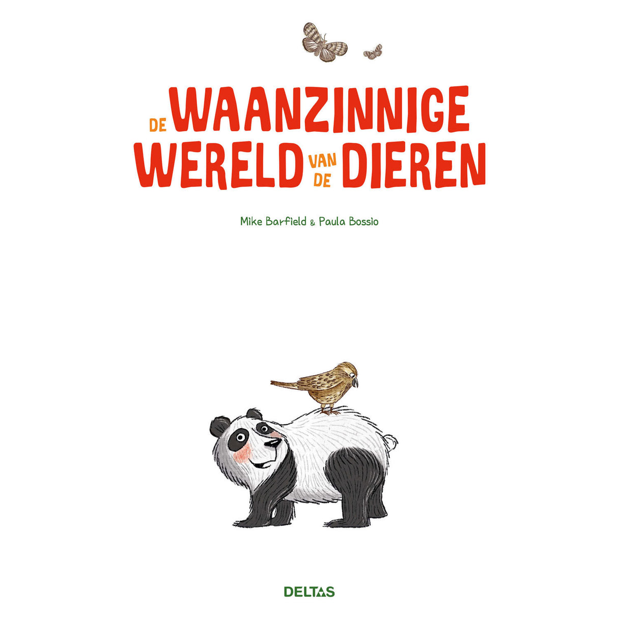 Deltas the crazy world of animals children's book