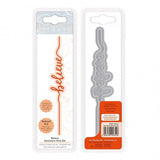 Tonic studios • essentials sentiment strip die believe
