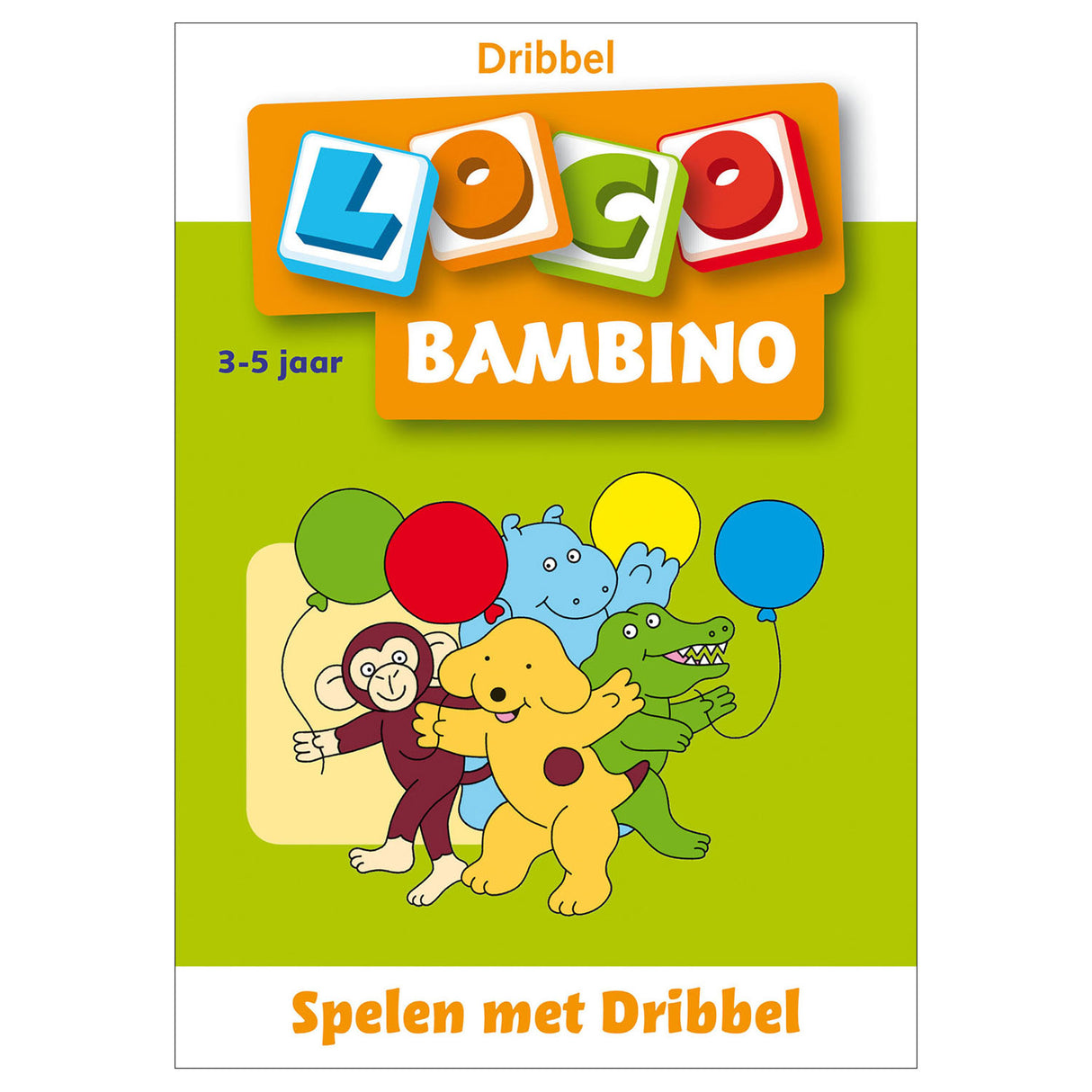 Loco bambino - spelen met dribbel 3-5 jaar