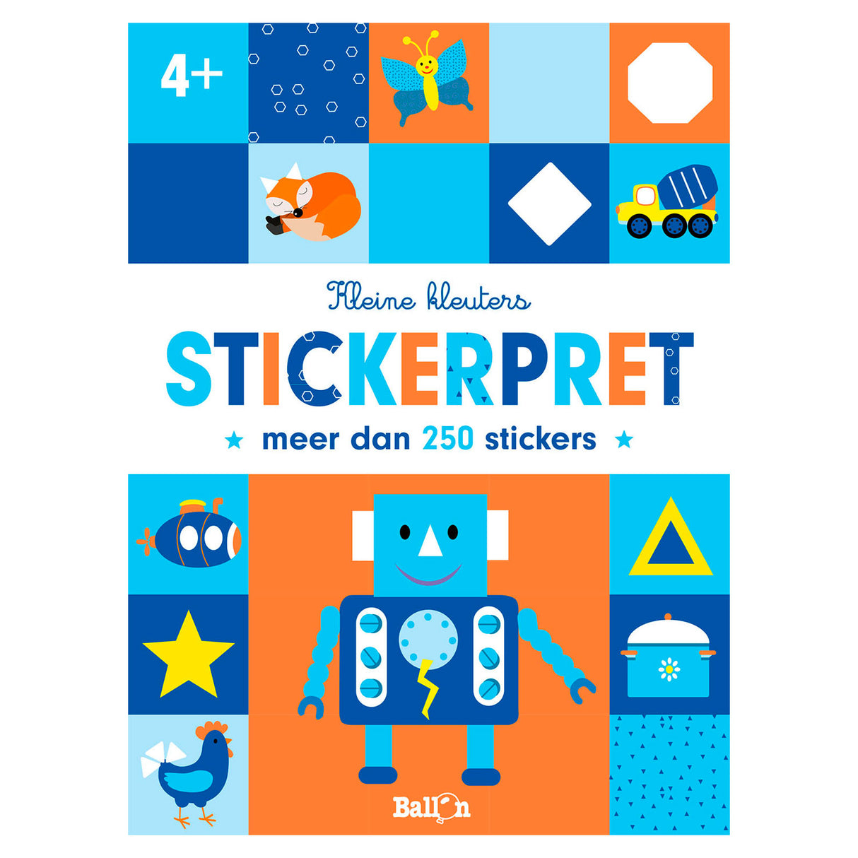 Standaard uitgeverij kleine kleuters stickerpret robot 4+