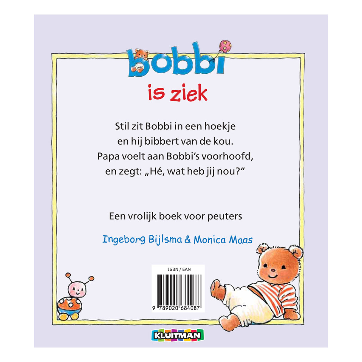 Kluitman Bobbi Publishers is sick