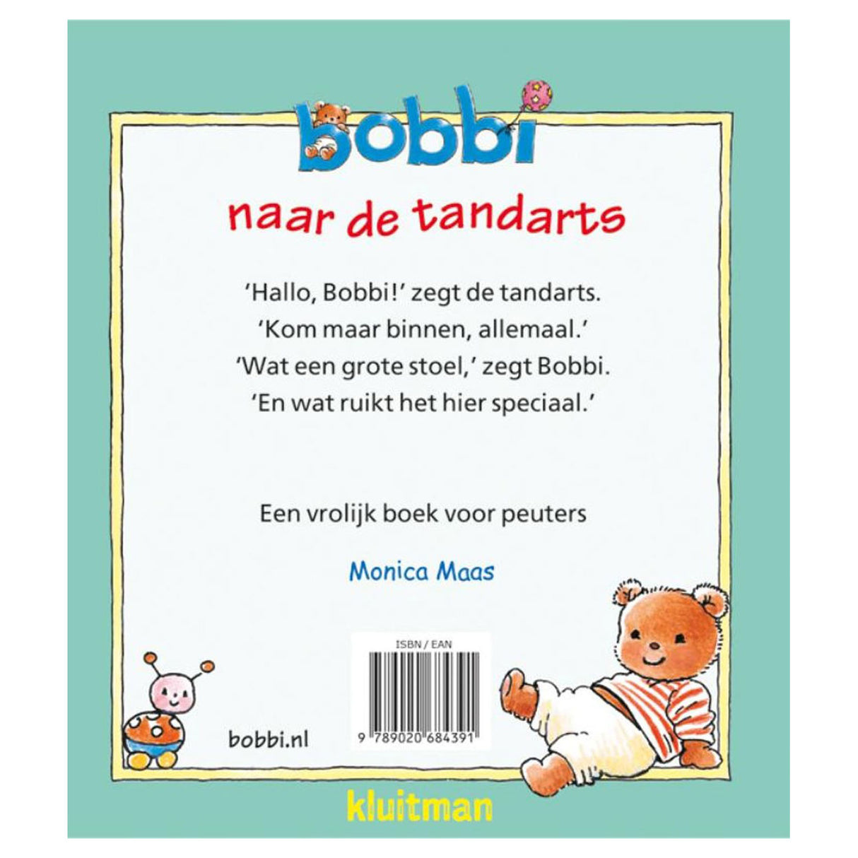 Kluitman Bobbi Publishers to the dentist