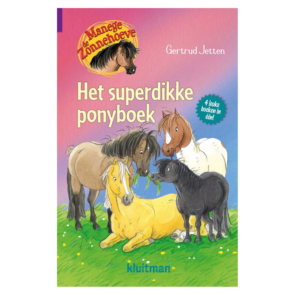 Udgiver Kluitman Maneege de Zonnehoeve - The Super -Thick Pony Book