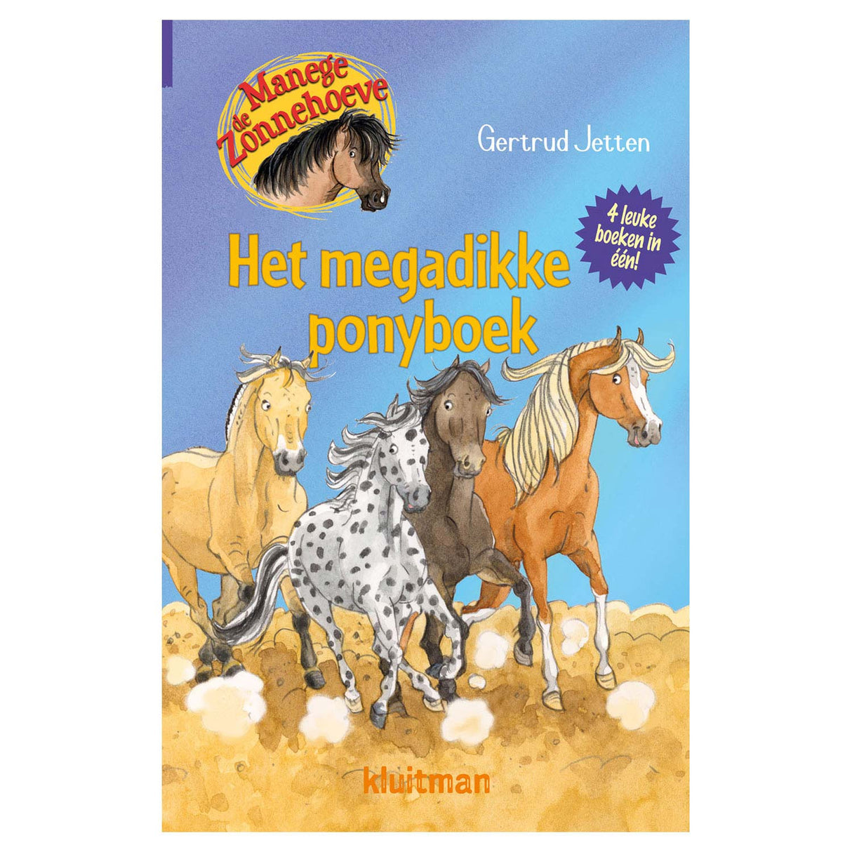 Editor Kluitman Manege de Zonnehoeve - The Megadikke Pony Book