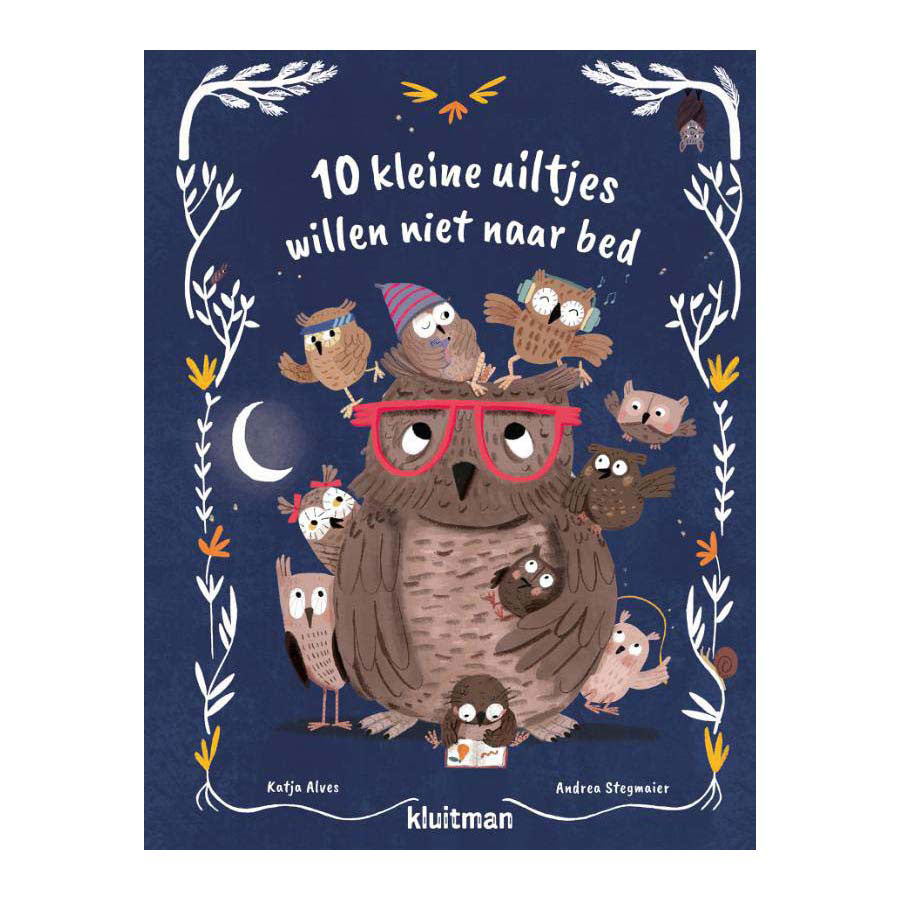 Uitgeverij kluitman 10 kleine uiltjes willen niet naar bed prentenboek