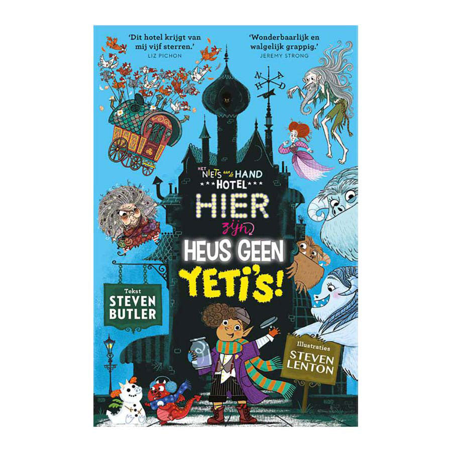 Uitgeverij kluitman het niets aan de hand hotel. hier zijn heus geen yeti's!