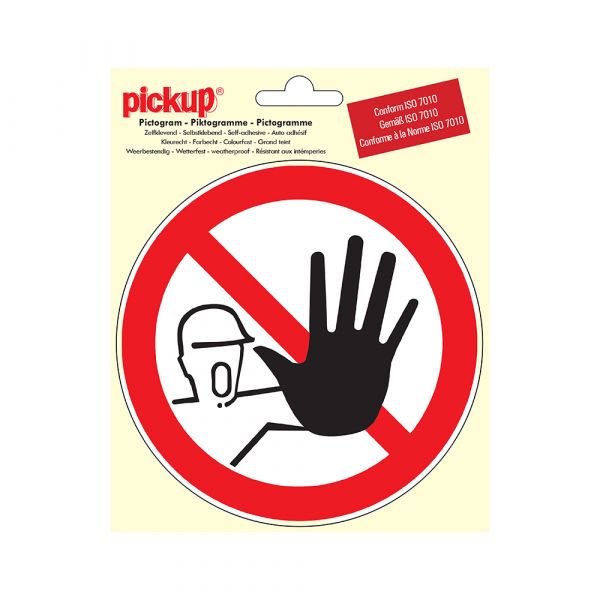 Sticker prohibited for unauthorized persons - 150 mm round.