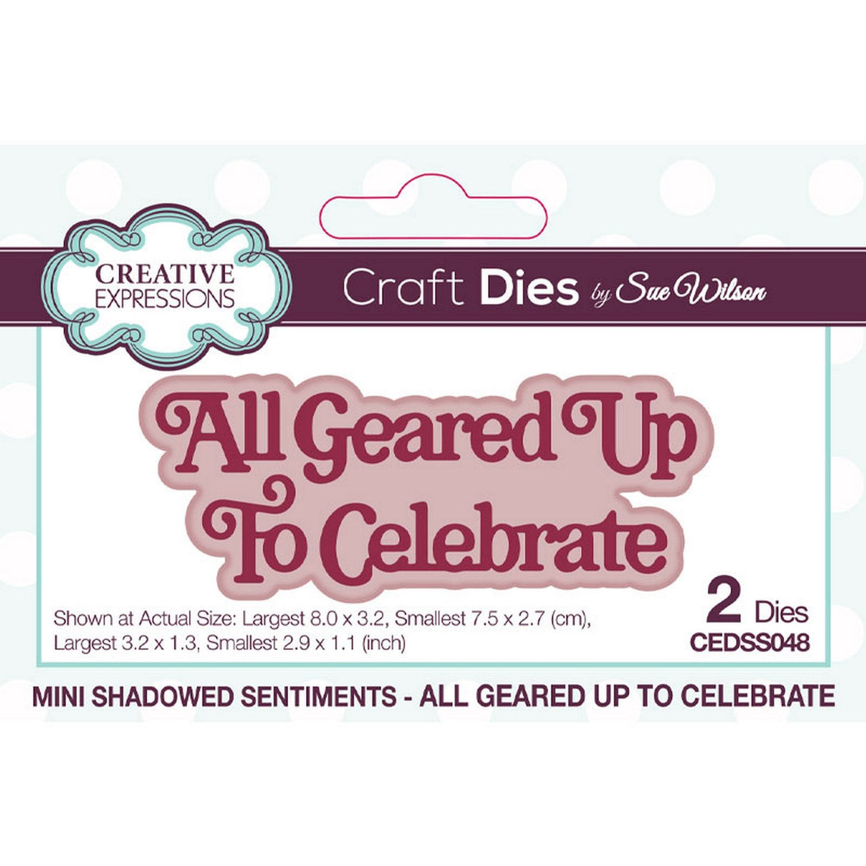 Creative expressions • mini shadowed sentiments craft die all geared up to celebrate