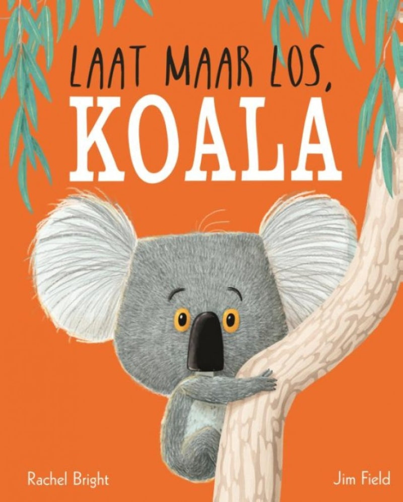 Gottmer uitgevers groep laat maar los, koala (prentenboek)